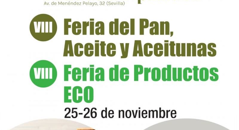 VIII Feria del Pan, Aceite, Aceituna y VIII Feria de Productos Ecológicos