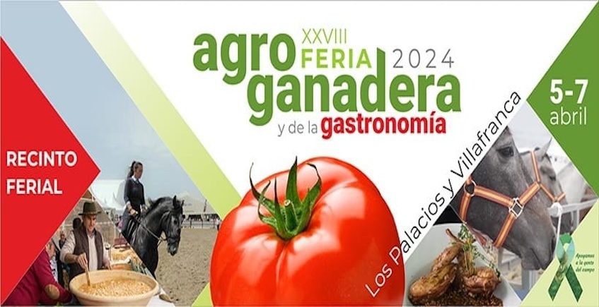 XXVIII Feria Agroganadera y de la Gastronomía de Los Palacios y Villafranca