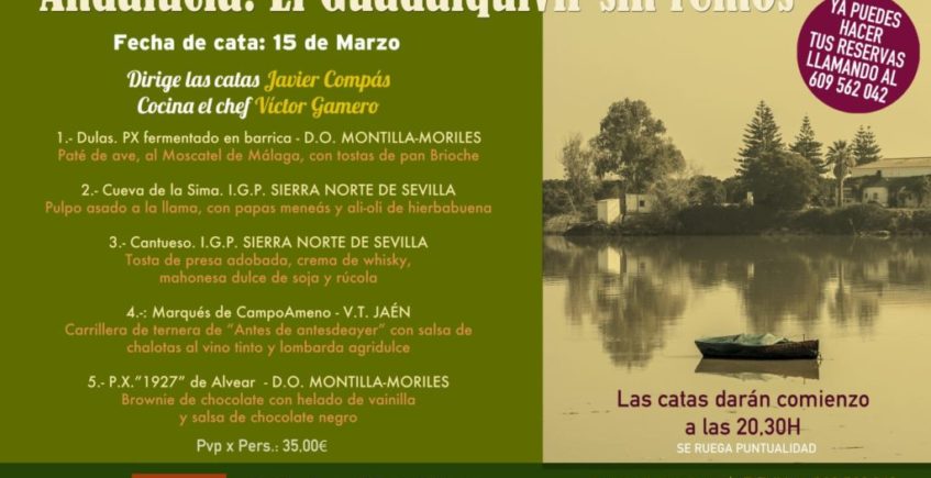 Cata maridada 'Andalucía El Guadalquivir Sin Remos' en el Mercader de Triana