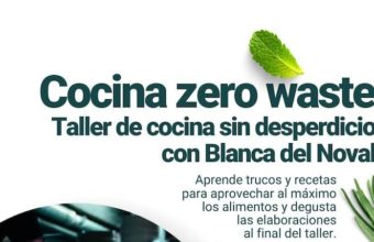 Taller de cocina “Zero Waste” con Blanca del Noval en Sevilla