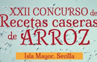 XXII Concurso de Recetas Caseras de Arroz de la provincia de Sevilla en Isla Mayor