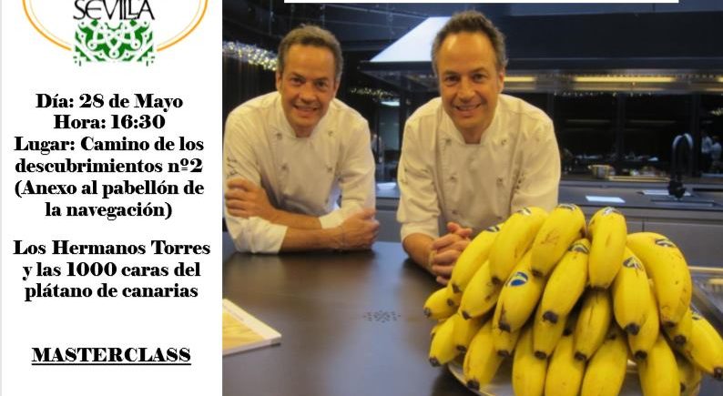 Los Hermanos Torres ofrecerán una clase magistral sobre el plátano de Canarias. 28 de mayo. Sevilla.