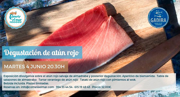 Degustación de atún rojo. 4 de junio. Sevilla.