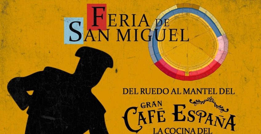 Del ruedo a la mesa, el menú especial del Gran Café España por la Feria de San Miguel